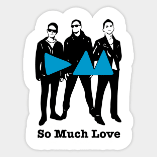 So Much Love 2 Sticker